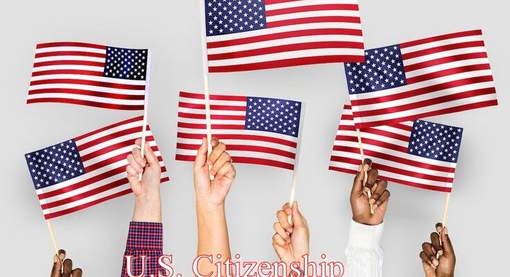 U.S. Citizenship